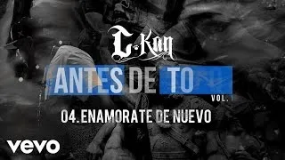 C-Kan - Enamorate de Nuevo (Audio)