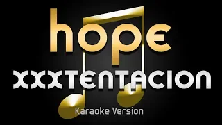 XXXTentacion - Hope (Karaoke) ♪