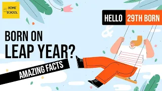 Amazing facts about Leap Year I What is a Leap Year?