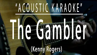 The gambler - Kenny Rogers (Acoustic karaoke)