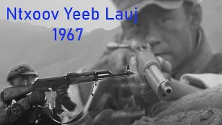 June 21, 2023 Keeb Kwm Ntxoov Yeeb Lauj  Ua Tub Rog 1967