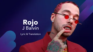 J. Balvin - Rojo (Lyrics / Letra English & Spanish) Translation & Meaning