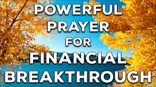 POWERFUL PRAYER FOR FINANCIAL BREAKTHROUGH