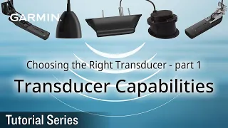 Tutorial - Choosing the Right Transducer - part 1: Transducer Capabilities