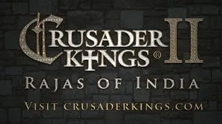 Crusader Kings II: Rajas of India - Reveal Teaser