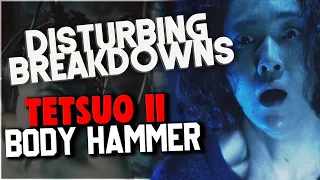 Tetsuo ll: Body Hammer (1992) | DISTURBING BREAKDOWN