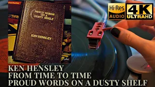 Ken Hensley - From Time To Time (Proud Words On A Dusty Shelf), 1973, Vinyl video 4K, 24bit/96kHz