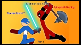 Stickman Epic Battles Part 1 @ThunderStormGa2