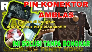 pin konektor caliburn gk2 amblas jangan di bongkar malah ancur