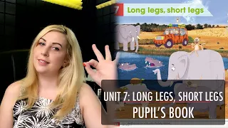 ACADEMY STARS 1. UNIT 7: LONG LEGS, SHORT LEGS. PUPIL’S BOOK