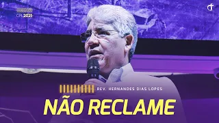 A igreja não pode recuar | Rev. Hernandes Dias Lopes - CPL2021