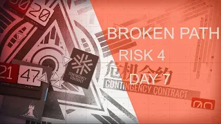 Arknights [Contingency Contract] -  Broken Path Risk 4 - No Sniper or Medic Operators