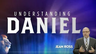 Part 13. "Understanding Daniel" Pr. Jean Ross | Granite Bay Hilltop SDA Church