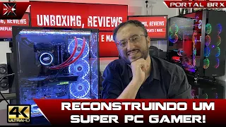 Reconstruindo um Super PC Gamer! Super PC Gamer Redragon Portal BRX