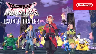 DRAGON QUEST MONSTERS: The Dark Prince – Launch Trailer – Nintendo Switch