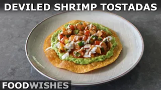 Deviled Shrimp Tostadas Recipe (Crispy Spicy Shrimp Tacos) | Food Wishes
