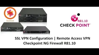 18. SSL VPN Configuration || Remote Access VPN || Checkpoint NG Firewall R81.10