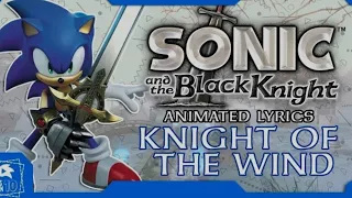 Sonic And The Black Knight - Knight Of The Wind (Natewantstobattle Cover) [Lyrics]