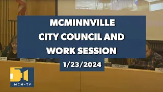 McMinnville City Council and Work Session 1/23/2024