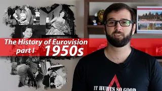 The History of Eurovision: PART 1 (the 1950s)