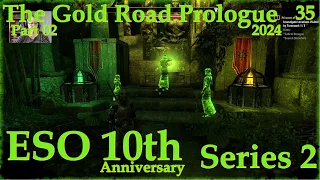 Elder Scrolls Online – S2 – Ep35 – The Gold Road Prologue, Pt02: From Grahtwood to Vaardenfell