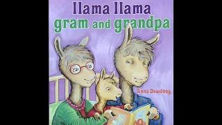 Llama llama gram and grandpa