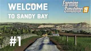 Welcome To Sandy Bay on Farming Simulator 19  Episode 1 Timelapse