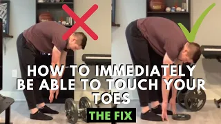 Can’t Touch Your Toes? How To Do It Immediately - The Fix