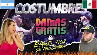 MEXICANOS REACCIONAN a DAMAS GRATIS & EMANUEL NOIR (KE PERSONAJES) - COSTUMBRES