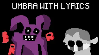 Umbra WITH LYRICS (Funkin at Freddy's)