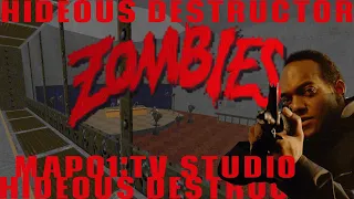 Hideous Destructor Zombies: MAP01