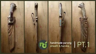 Part 1 "mengukir gagang dan sarung parang" - Traditional parang sheath & handle