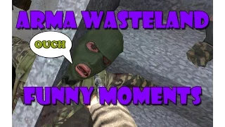 Arma Wasteland Funny Moments