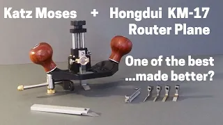 *GIFTED* The Katz Moses Hongdui KM-17 (PRO) Router Plane Banggood Review