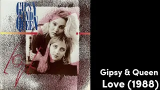 Gipsy & Queen / Love (1988)