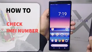 How To Check Imei Number On Sony Xperia