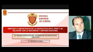 La transformación del sistema de estados en el siglo XXI (Dr. Francisco Tudela)