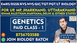 #TGT_PGT_EMRS_DSSSB_LT_GIC_GGIC_KVS_NVS_JSSC_CG_MP_BIO | #genetics | By-Aamir Sir | THE BIO JN.