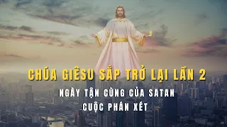 Sách Sự Thật tiết lộ Chúa Giêsu Sắp Trở Lại, ngày tận cùng của Satan, Cuộc Phán Xét