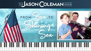 SHOW #95 - "From Sea To Shining Sea" LIVE! - The Jason Coleman Show