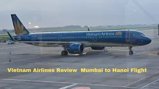 Vietnam Tour |  FLIGHT REVIEW | MUMBAI TO HANOI  | SHREE RAJYASH HOLIDAYS