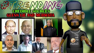 CREDIBLE SOURCES || MUDWATA AND GLEN LIE