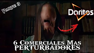 ¡TOP 6 Comerciales Más PERTURBADORES de la Televisión! | Parte 3