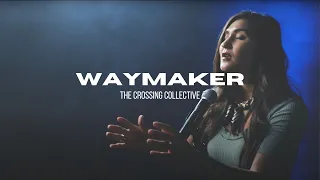 Waymaker - Lyric Video | The Crossing Collective