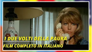 I Due Volti della Paura | Thriller | Film Completo in Italiano