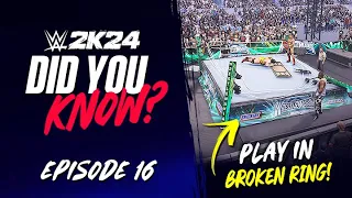 WWE 2K24 Did You Know?: Broken Ring Matches, Locker Codes, Alternate Weapons & More! (Episode 16)