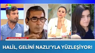 Halil, gelini Nazlı'yla yüzleşiyor! | Didem Arslan Yılmaz'la Vazgeçme | 29.09.2022