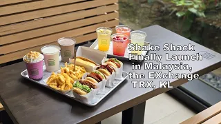 Shake Shack launch in Malaysia at the Exchange TRX