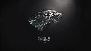 Game of Thrones - House Stark Theme (Extended)