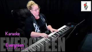 Evergreen - Key of G - Streisand - Karaoke with Brenda